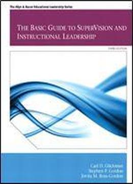 The Basic Guide To Supervision And Instructional Leadership