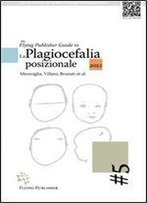 The Flying Publisher Guide To La Plagiocefalia Posizionale