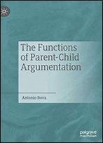 The Functions Of Parent-Child Argumentation
