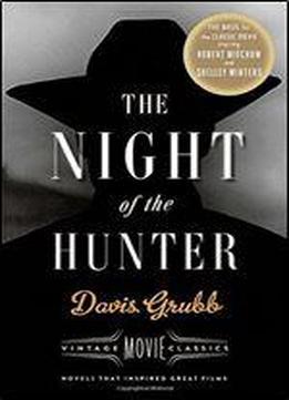 The Night Of The Hunter: Vintage Movie Classics (a Vintage Movie Classic)