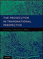 The Prosecutor In Transnational Perspective