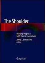 The Shoulder: Imaging Diagnosis With Clinical Implications