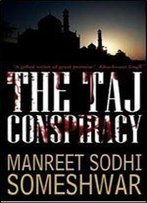 The Taj Conspiracy