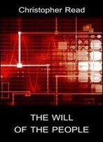 The Will Of The People (Conspiracy Trilogy Book 1)