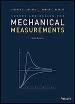 Theory And Design For Mechanical Measurements 6th Edition