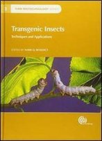 Transgenic Insects: Techniques And Applications