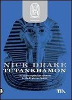 Tutankhamon. Il Libro Delle Ombre