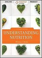 Understanding Nutrition, 15th Edition