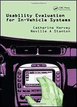 Usability Evaluation For In-vehicle Systems