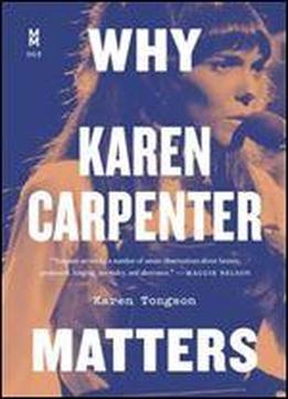 Why Karen Carpenter Matters (music Matters)