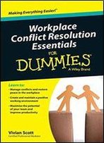 Workplace Conflict Resolution Essentials For Dummies Australian & New Zealand Edition