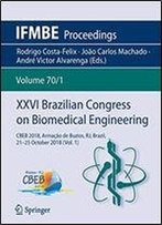 Xxvi Brazilian Congress On Biomedical Engineering: Cbeb 2018, Armao De Buzios, Rj, Brazil, 21-25 October 2018