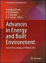 Advances In Energy And Built Environment: Select Proceedings Of Trace 2018