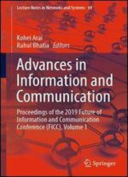 Advances In Information And Communication: Proceedings Of The 2019 Future Of Information And Communication Conference (ficc)