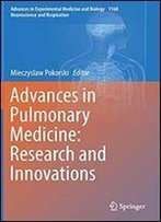 Advances In Pulmonary Medicine: Research And Innovations