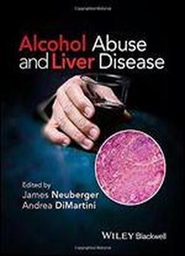 Alcohol Abuse And Liver Disease