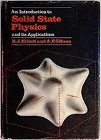 An Introduction To Solid State Physics And Its Applications