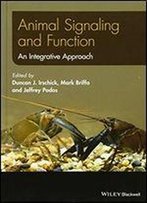 Animal Signaling And Function: An Integrative Approach
