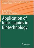 Application Of Ionic Liquids In Biotechnology