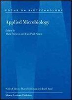 Applied Microbiology (Focus On Biotechnology)