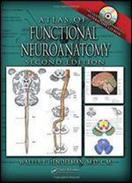Atlas Of Functional Neuroanatomy, Second Edition