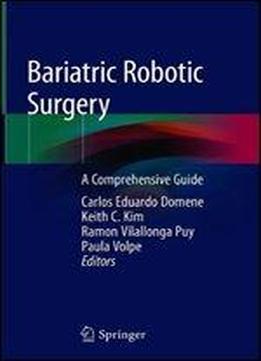 Bariatric Robotic Surgery: A Comprehensive Guide