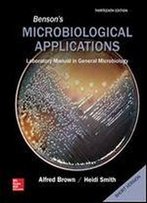 Benson's Microbiological Applications, Laboratory Manual In General Microbiology, Short Version