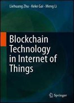 Blockchain Technology In Internet Of Things