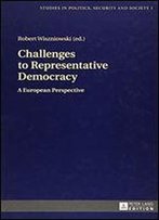 Challenges To Representative Democracy: A European Perspective