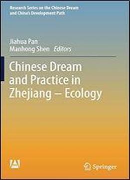 Chinese Dream And Practice In Zhejiang Ecology