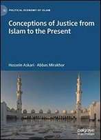 Conceptions Of Justice From Islam To The Present