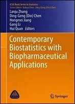 Contemporary Biostatistics With Biopharmaceutical Applications