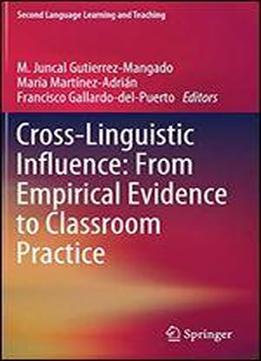 Cross-linguistic Influence: From Empirical Evidence To Classroom Practice