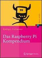 Das Raspberry Pi Kompendium (Xpert.Press)