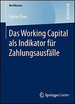 Das Working Capital Als Indikator Fur Zahlungsausfalle (bestmasters)