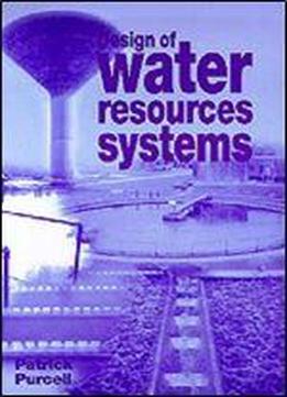 Design Of Water Resources Systems