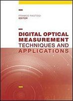 Digital Optical Measurement Techniques And Applications