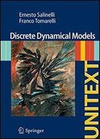 Discrete Dynamical Models (Unitext)