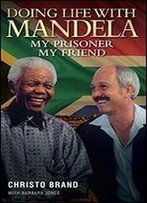Doing Life With Mandela