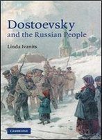 Dostoevsky And The Russian People