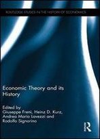 Economic Theory And Its History