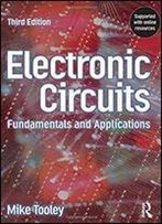 Electronic Circuits: Fundamentals And Applications