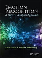 Emotion Recognition: A Pattern Analysis Approach