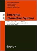 Enterprise Information Systems: 20th International Conference, Iceis 2018, Funchal, Madeira, Portugal, March 21-24, 2018, Revised Selected Papers
