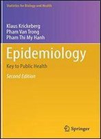 Epidemiology: Key To Public Health