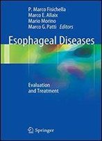 Esophageal Diseases: Evaluation And Treatment