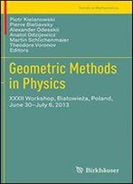 Geometric Methods In Physics: Xxxii Workshop, Bia Owie A, Poland, June 30-July 6, 2013 (Trends In Mathematics)