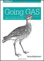 Going Gas: From Vba To Google Apps Script