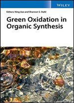 Green Oxidation In Organic Synthesis
