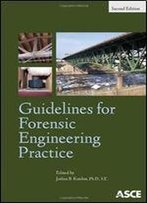 Guidelines For Forensic Engineering Practice